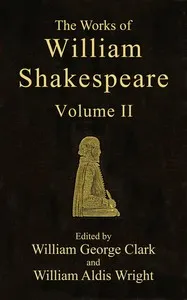 The Works of William Shakespeare [Cambridge Edition] [Vol. 2 of 9] — William Shakespeare cover