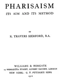Pharisaism, Its Aim and Its Method — R. Travers (Robert Travers) Herford cover