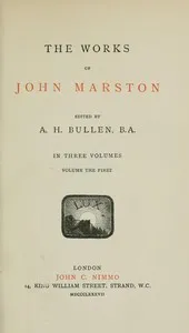 The Works of John Marston. Volume 1 — John Marston cover