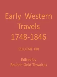 Wyeth's Oregon, or a Short History of a Long Journey, 1832; and Townsend's Narrative of a Journey across the Rocky Mountains, 1834 — John B. (John Bound) Wyeth cover