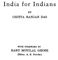 India for Indians: Enlarged Edition — Chitta Ranjan Das cover