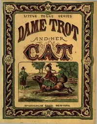 Dame Trot and Her Cat — Anonymous cover