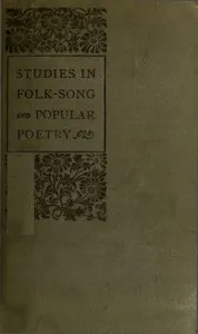 Studies in Folk-Song and Popular Poetry — Alfred M. (Alfred Mason) Williams cover