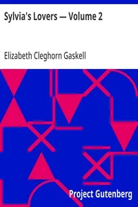 Sylvia's Lovers — Volume 2 — Elizabeth Cleghorn Gaskell cover