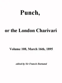 Punch, or the London Charivari, Vol. 108, March 16, 1895 — Various cover