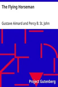 The Flying Horseman — Gustave Aimard cover