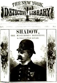 Shadow, the Mysterious Detective — Police Captain Howard cover