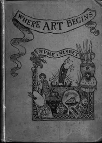 Where Art Begins — Hume Nisbet cover