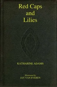 Red Caps and Lilies — Katharine Adams cover