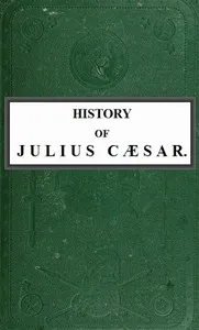 History of Julius Cæsar, Vol. 2 of 2 cover