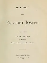 History of the Prophet Joseph, by His Mother — Lucy Smith cover