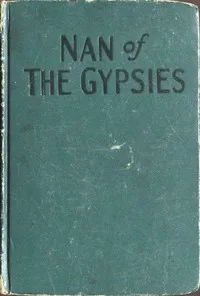 Nan of the Gypsies — Grace May North cover