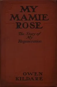 My Mamie Rose: The Story of My Regeneration cover