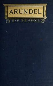 Arundel — E. F. (Edward Frederic) Benson cover