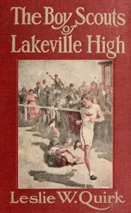 The Boy Scouts of Lakeville High — Leslie W. Quirk cover