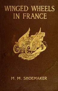 Winged Wheels in France — Michael Myers Shoemaker cover