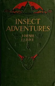 Insect Adventures — Jean-Henri Fabre cover