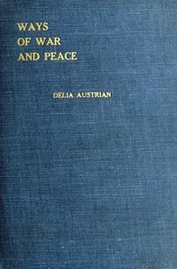 Ways of War and Peace — Delia Austrian cover