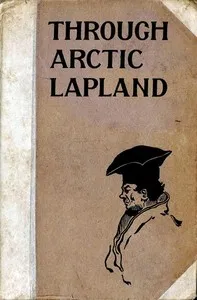 Through Arctic Lapland cover