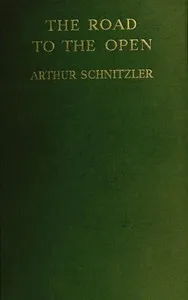 The Road to the Open — Arthur Schnitzler cover