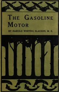 The Gasoline Motor — Harold Whiting Slauson cover