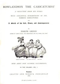 Rowlandson the Caricaturist; a Selection from His Works. Vol. 1 — Joseph Grego cover