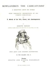 Rowlandson the Caricaturist; a Selection from His Works. Vol. 2 — Joseph Grego cover