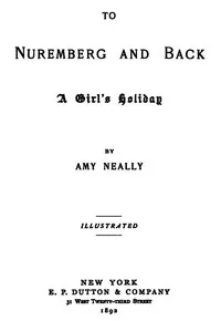 To Nuremberg and Back: A Girl's Holiday — Amy Neally cover