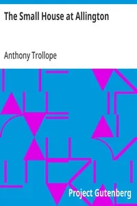 The Small House at Allington — Anthony Trollope cover