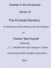 Studies in the Scriptures, Volume 7: The Finished Mystery — C. T. (Charles Taze) Russell cover