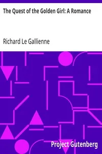 The Quest of the Golden Girl: A Romance cover