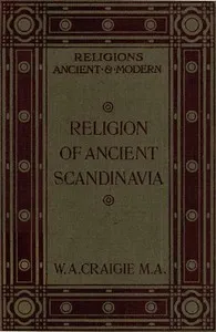 The Religion of Ancient Scandinavia — William A. (William Alexander), Sir Craigie cover