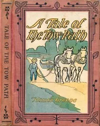 A Tale of the Tow-Path — Homer Greene cover