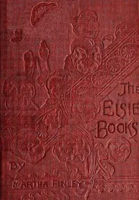 Elsie's Young Folks in Peace and War — Martha Finley cover
