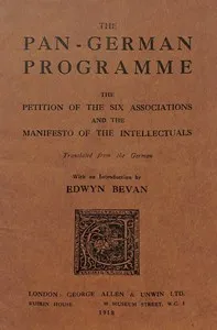 The Pan-German Programme: The Petition of the Six Associations and the Manifesto of the Intellectuals — Anonymous cover