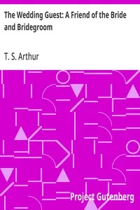 The Wedding Guest: A Friend of the Bride and Bridegroom — Anonymous cover