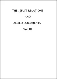 The Jesuit Relations and Allied Documents, Vol. 3: Acadia, 1611-1616 — Anonymous cover