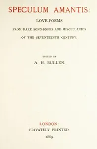 Speculum Amantis: Love Poems, from Rare Songbooks and Miscellanies of the Seventeenth Century — Anonymous cover