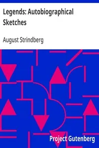 Legends: Autobiographical Sketches — August Strindberg cover