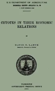 Coyotes in Their Economic Relations — David E. (David Ernest) Lantz cover