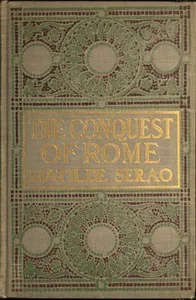The conquest of Rome — Matilde Serao cover