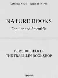 Nature Books Popular and Scientific from The Franklin Bookshop, 1910: Catalogue 24, 1910-11 Season — Samuel N. (Samuel Nicholson) Rhoads cover