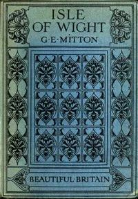 The Isle of Wight — G. E. (Geraldine Edith) Mitton cover