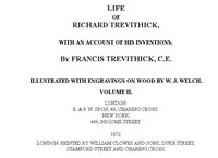 Life of Richard Trevithick, with an Account of His Inventions. Volume 2 (of 2) — Francis Trevithick cover