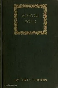 Bayou Folk — Kate Chopin cover
