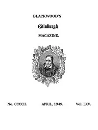 Blackwood's Edinburgh Magazine, Volume 65, No. 402, April, 1849 — Various cover