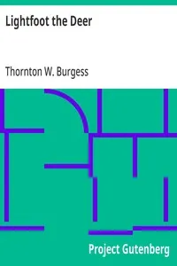 Lightfoot the Deer — Thornton W. (Thornton Waldo) Burgess cover