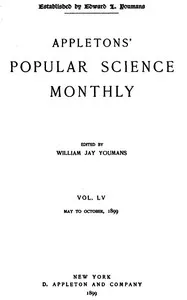 Appletons' Popular Science Monthly, October 1899: Vol. LV, May to October, 1899 cover