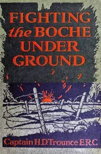 Fighting the Boche Underground — H. D. (Harry Davis) Trounce cover