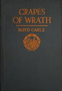 Grapes of wrath — Boyd Cable cover